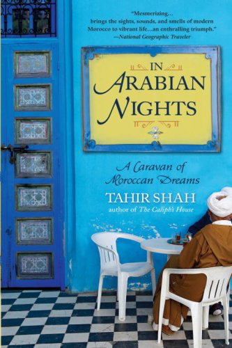 Tahir Shah In Arabian Nights